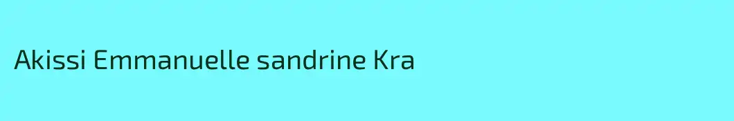 Akissi Emmanuelle sandrine Kra